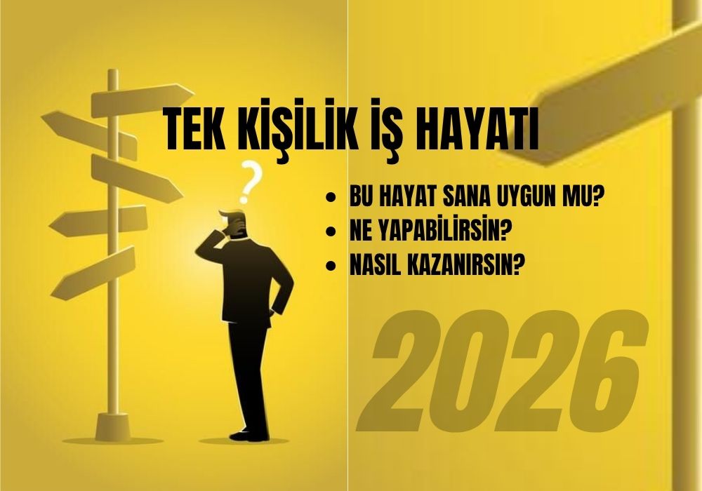 tek kişilik iş hayatı gerçek çi mi yoksa abartı mı, mümkün mü