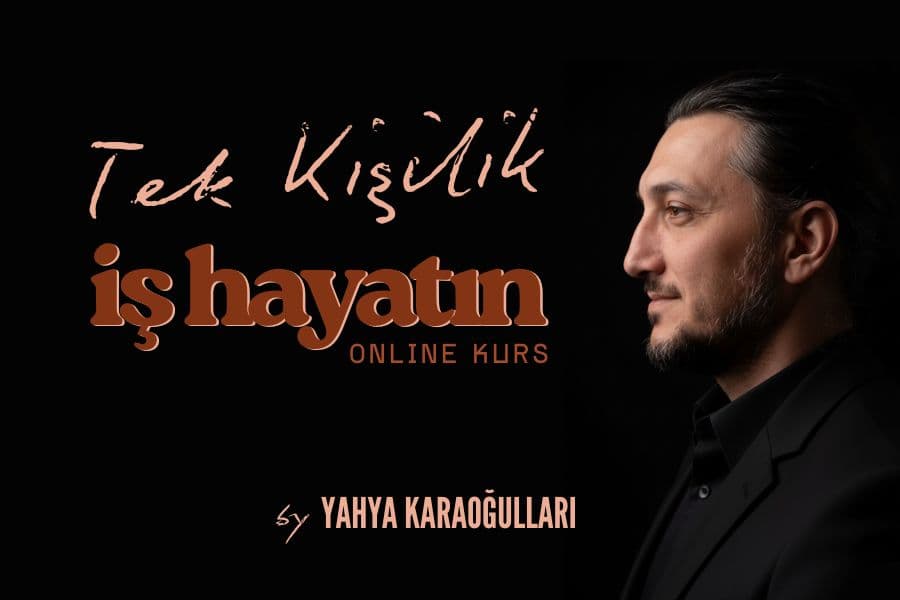 tek kişilik iş hayatı kurmak isteyenler için süper rehber